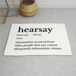 Hearsay Definition  Area & Throw Rug