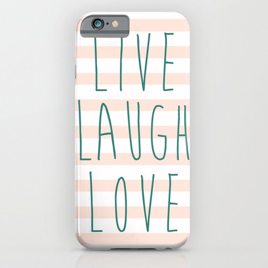LIVE LAUGH LOVE iPhone & iPod Case