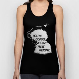 You're gonna carry that weight (inverted) Unisex Tank Top