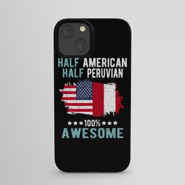 Half American Half Peruvian iPhone Case