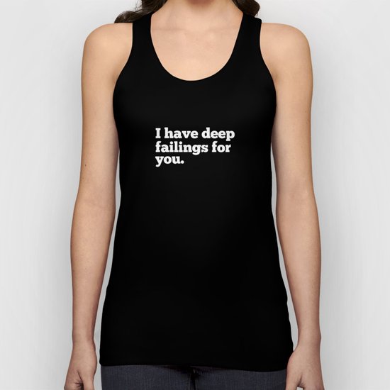 Deep Failings For You Unisex Tank Top