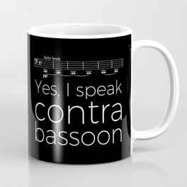 Yes, I speak contrabassoon Coffee Mug