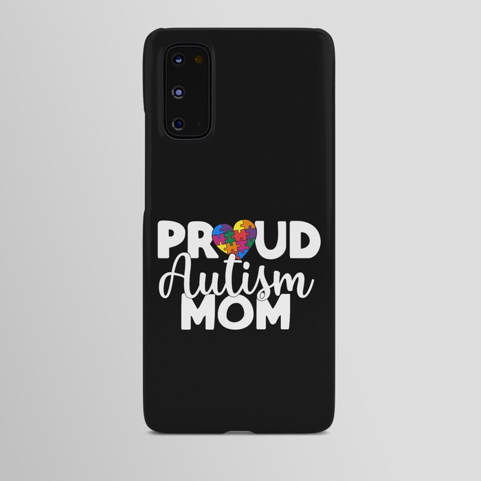 Proud Autism Mom Android Case
