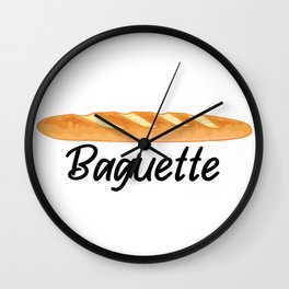 Baguette -  I Love Baguettes - Funny Food Wall Clock