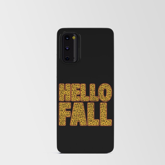 Hello Fall autumn fall season leopard Android Card Case