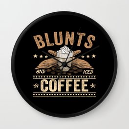 Blunts And Coffee - Weed and Coffee Wall Clock