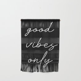 good vibes only Wall Hanging