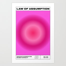 Law Of Assumption Art Print