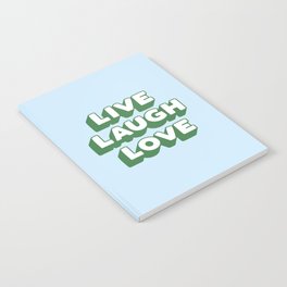 Live Laugh Love Notebook