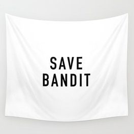 Save Bandit Wall Tapestry