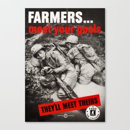 Farmers Meet Your Goals - Food For Freedom - WW2 Canvas Print
