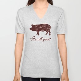 It's All Good Pig Pork Meat Map V Neck T Shirt