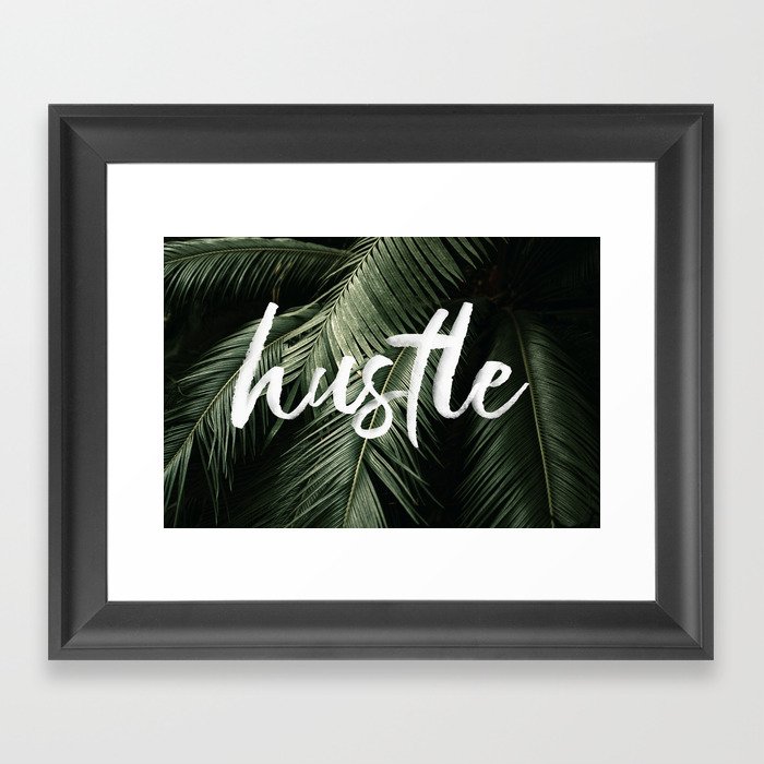 Hustle Framed Art Print