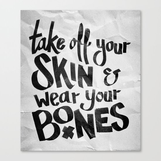 Skin and Bones Canvas Print