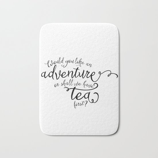Adventure or tea Bath Mat