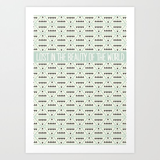 Lost in the Beauty of the World Art Print