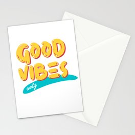 Good. Vibes. Only. Stationery Cards