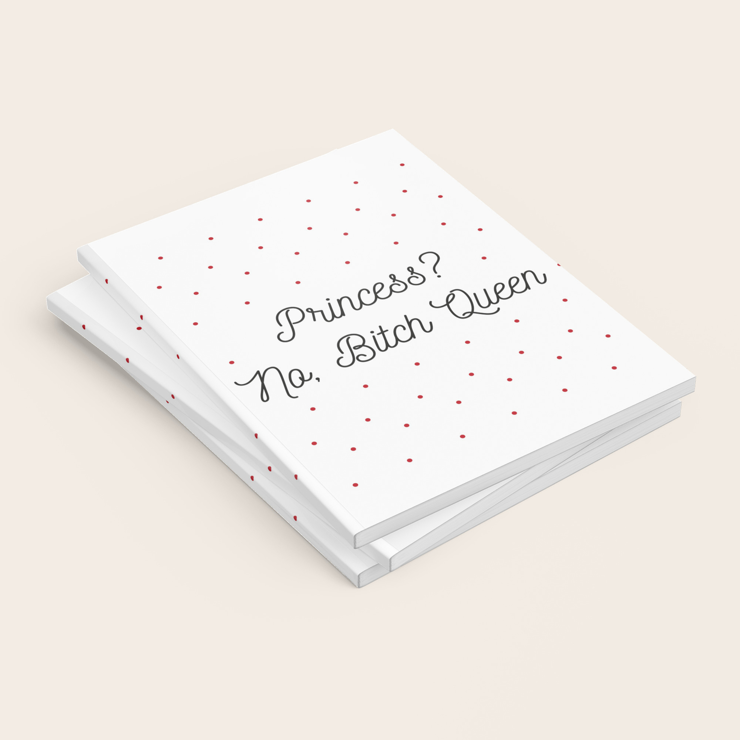 Princess No Bitch Queen Quotes Funny Notebook By Carolsalazar Society6