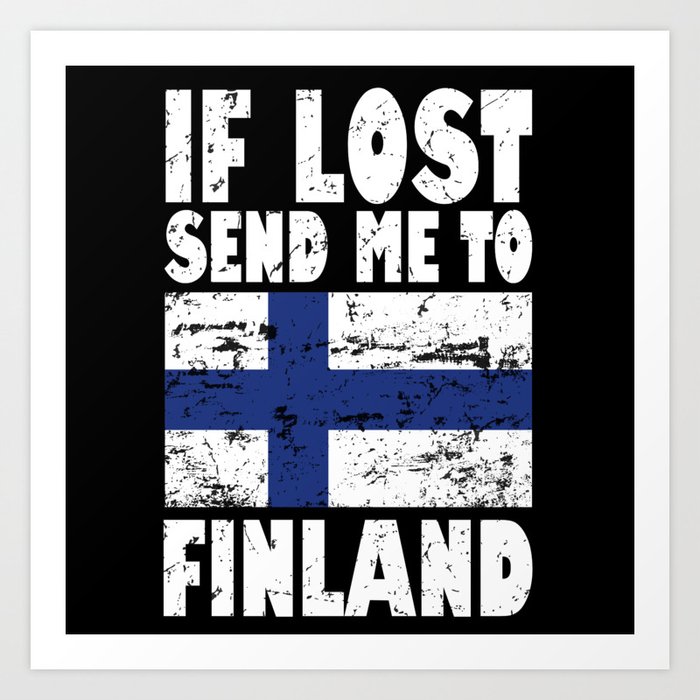 Finland Flag Saying Art Print