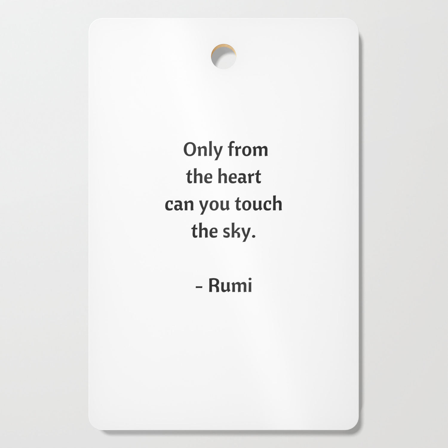 Rumi Inspirational Quotes Only From The Heart Can You Touch The Sky Cutting Board By Inpireme Society6