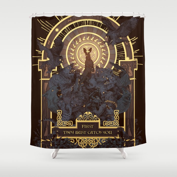First They Must Catch You Shower Curtain
