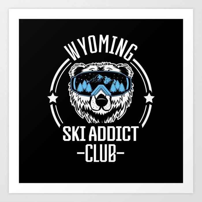Wyoming skiing club Art Print
