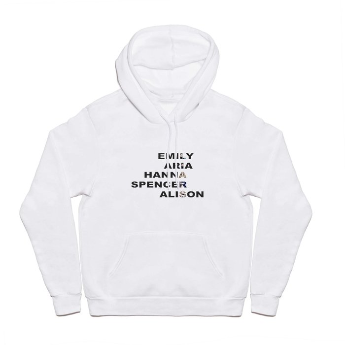 Pretty Little Liars Girls Name Acrostic Hoody by seanjones