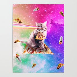 Outer Space Pizza Cat - Rainbow Laser, Taco, Burrito Poster