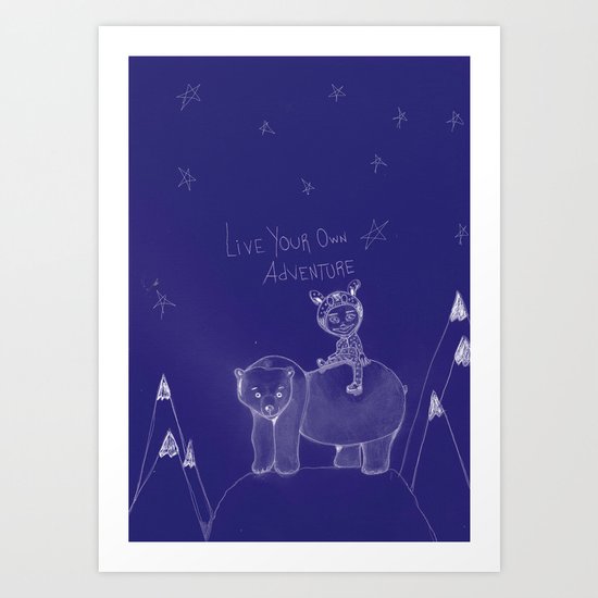 Live Your Own Adventure Art Print