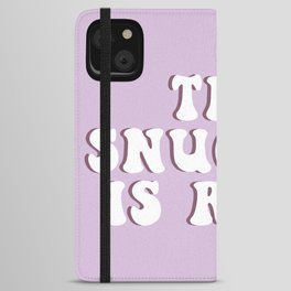 The Snuggle Is Real iPhone Wallet Case