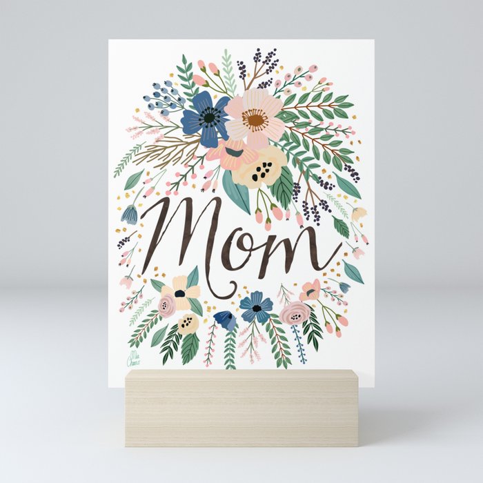 Mom typography with flowers Mini Art Print