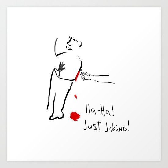 Joke Art Print