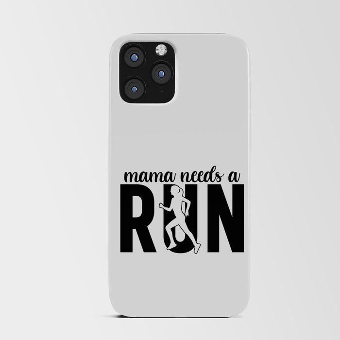 Mama Needs A Run iPhone Card Case