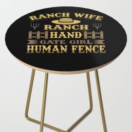 Ranch Wife Ranch Hand Gate Girl Human Fence Side Table