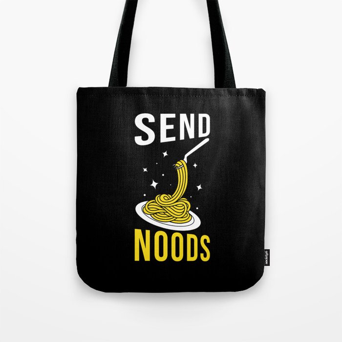 Noodle Saying Funny Pun Tote Bag