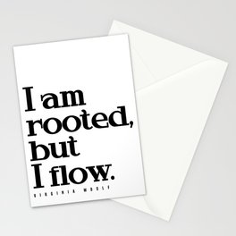 I am rooted, but I flow - Virginia Woolf Quote - Literature - Typography Print Stationery Card