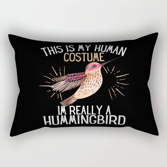 Human Costume Im Really A Hummingbird Rectangular Pillow