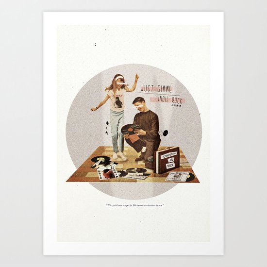 Just Gimme Indie Rock | Collage Art Print