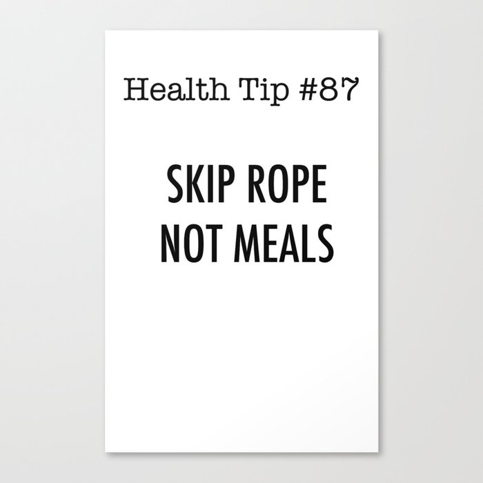 Health Tip #87 Canvas Print