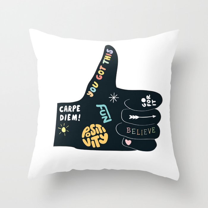Positivity Thumbs Up Throw Pillow by P Hirst Society6