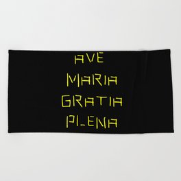 Ave Maria Latin version 5 Beach Towel