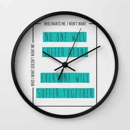 Who I want doesn't want me Wall Clock