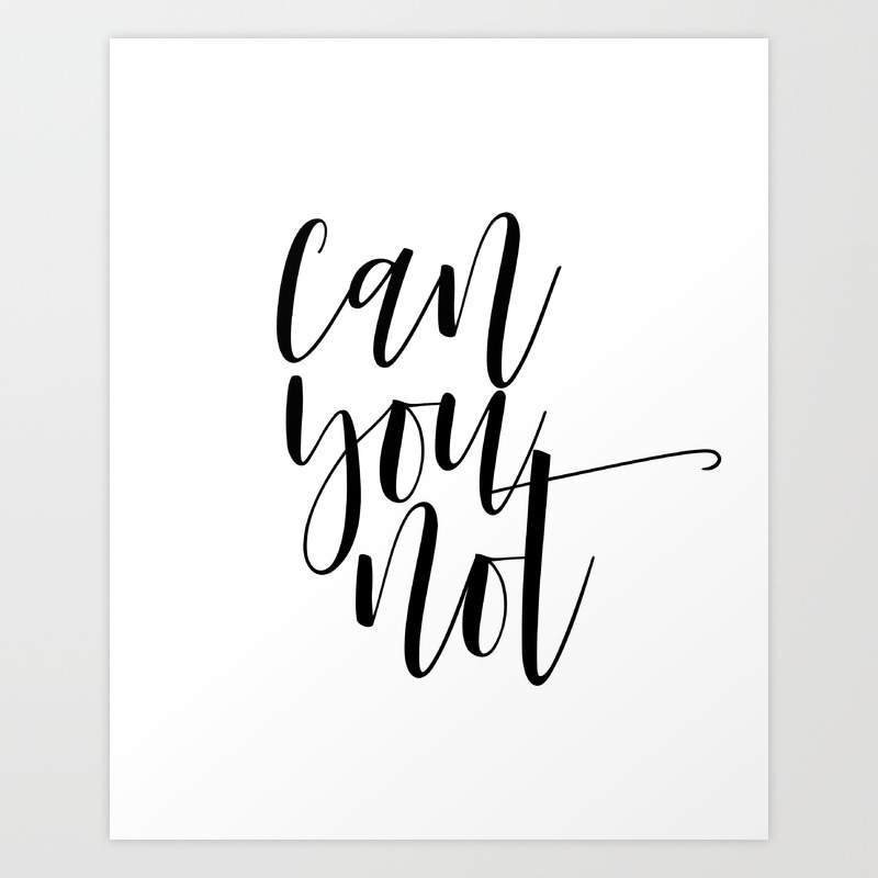 Can You Not Sassy Feminist Quote Feminist Print Feminist Art