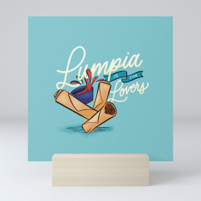 Lumpia is for Lovers Mini Art Print