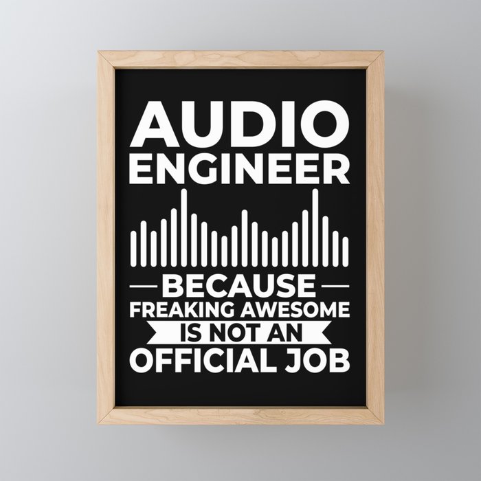 Audio Engineer Sound Guy Engineering Music Framed Mini Art Print