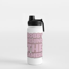 BOBBY BEHIND THE CAMERA Water Bottle