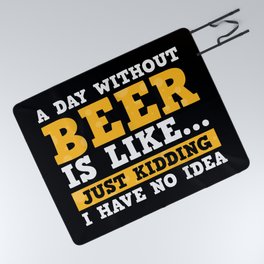 A Day Without Beer Funny Picnic Blanket
