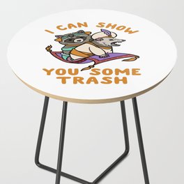 Racoon And Possum I can show you some trash Aladdin and the Magic Lamp Raccoon lover Side Table