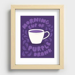 Morning Cup of Purple Drank Recessed Framed Print