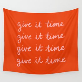 Give It Time Wall Tapestry